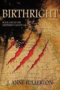 Birthright: Book One In The Shepherd's Moon Saga