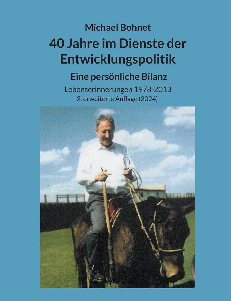 40 Jahre im Dienste der Entwicklungspolitik: Eine persönliche Bilanz