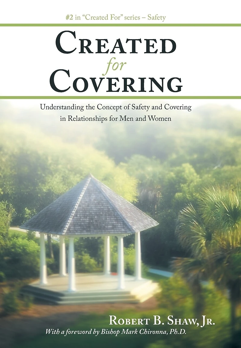 Created for Covering: Understanding the Concept of Safety and Covering Relationships Men Women