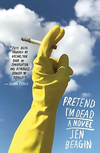 Pretend I'm Dead: A Novel