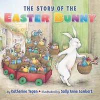 the Story of Easter Bunny: An And Springtime Book For Kids