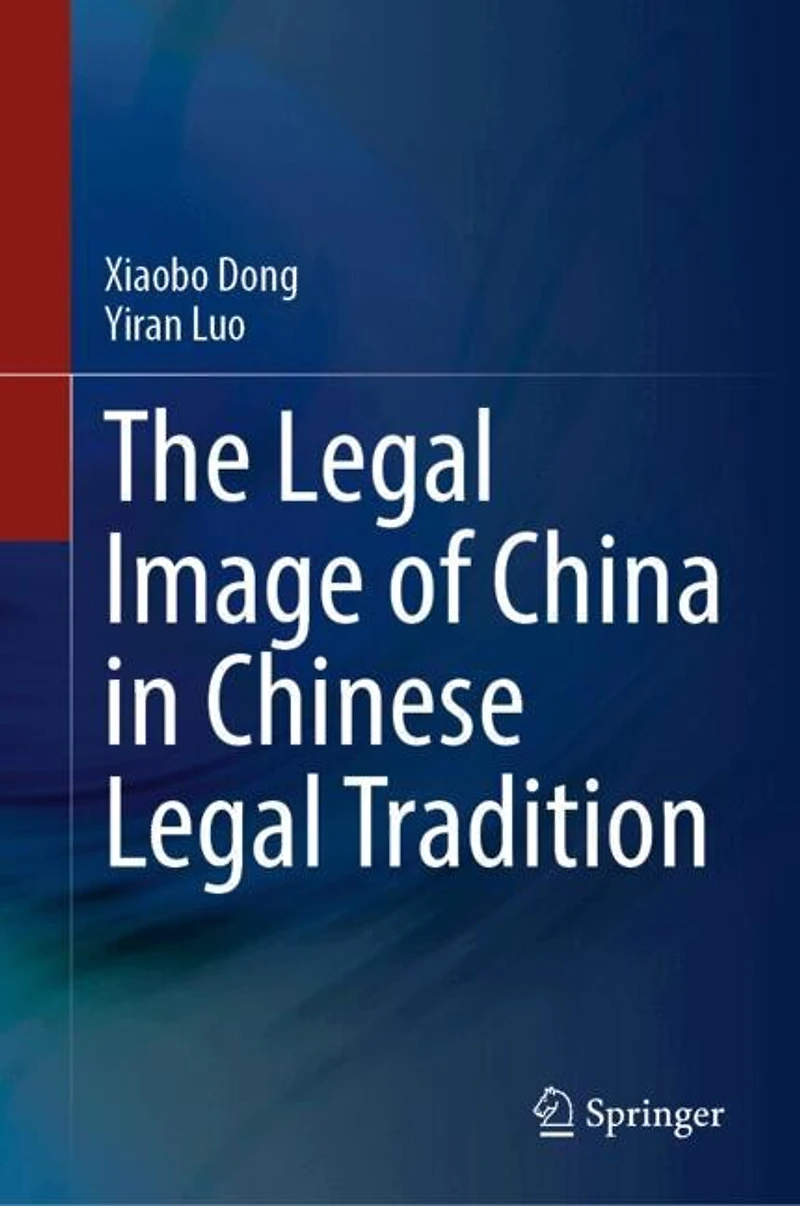 The Legal Image of China Chinese Tradition