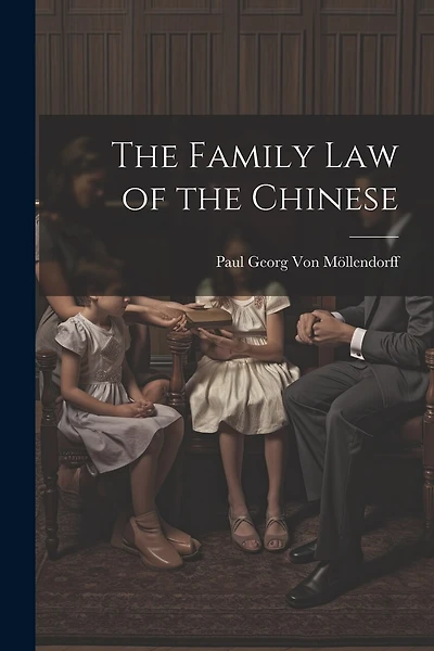 The Family Law of the Chinese