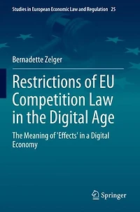Restrictions of EU Competition Law in the Digital Age: The Meaning of 'Effects' in a Digital Economy