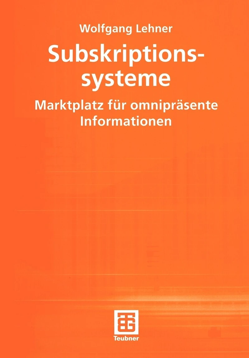 Subskriptionssysteme: Marktplatz für omnipräsente Informationen
