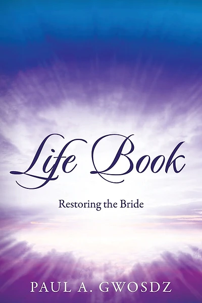 Life Book: Restoring The Bride