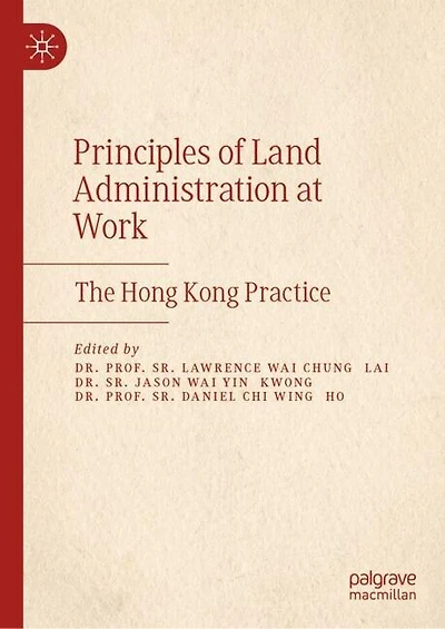 Principles of Land Administration at Work: The Hong Kong Practice