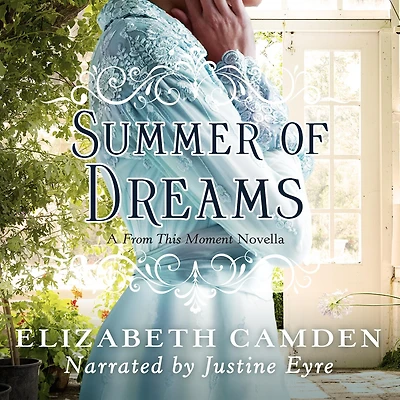 Summer of Dreams: A From This Moment Novella