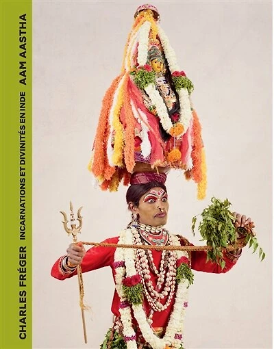 Aam Aastha: incarnations et divinités en Inde