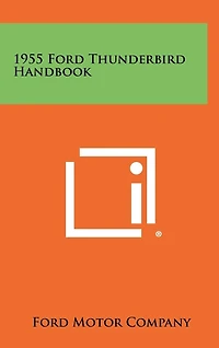 1955 Ford Thunderbird Handbook