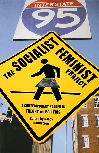 Socialist Feminism: A Contemporary Reader in Theory and Politics