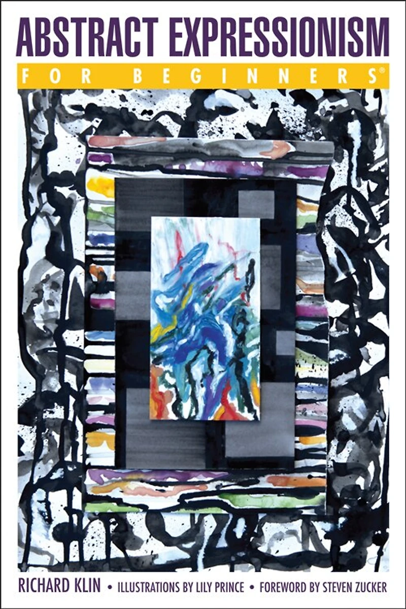 Abstract Expressionism For Beginners