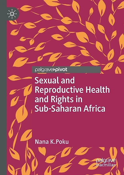 Sexual And Reproductive Health And Rights In Sub-saharan Africa