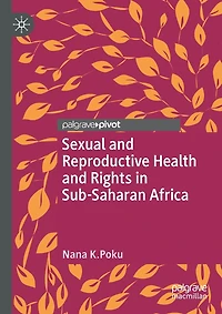 Sexual And Reproductive Health And Rights In Sub-saharan Africa