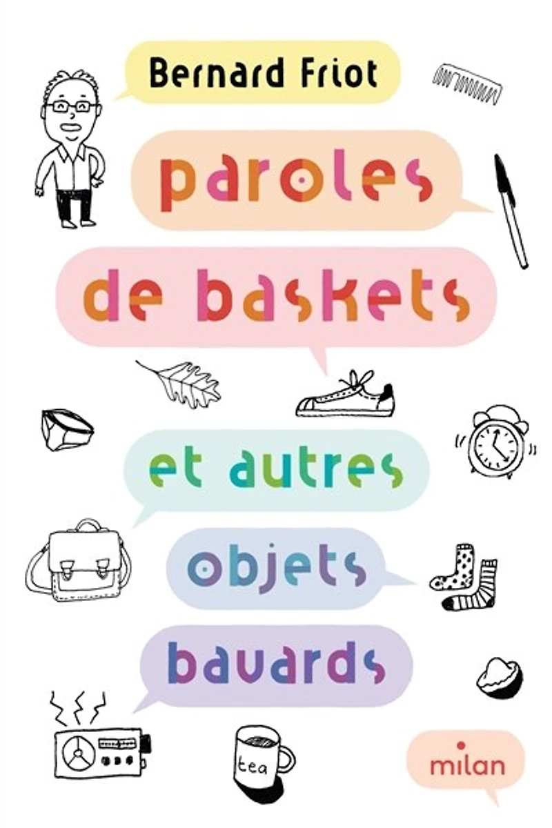 Paroles de baskets: et autres objets bavards