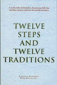 Twelve Steps and Traditions Trade Edition