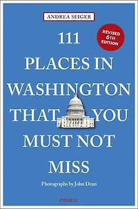 111 Places Washington, DC That You Must Not Miss