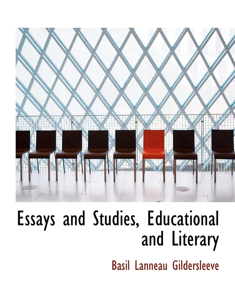Essays And Studies, Educational And Literary