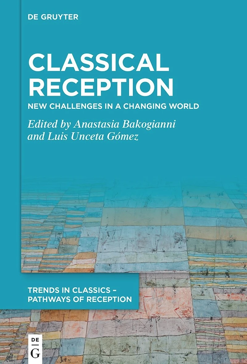 Classical Reception: New Challenges in a Changing World