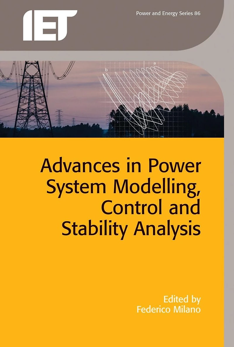 Advances In Power System Modelling, Control And Stability Analysis