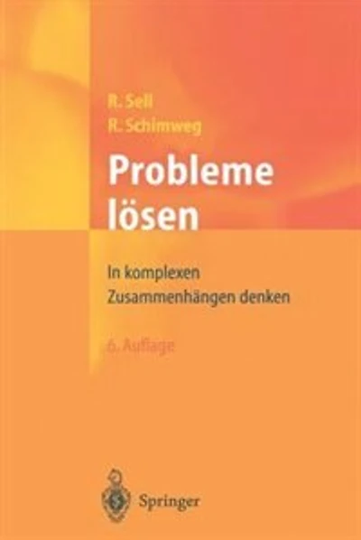 Probleme lösen: In komplexen Zusammenhängen denken