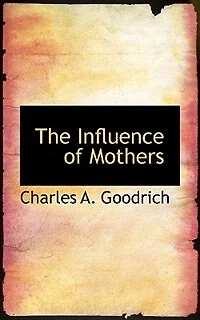 The Influence of Mothers