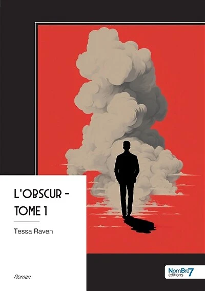 L' obscur: Tome 1