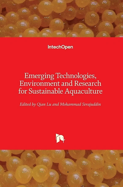 Emerging Technologies, Environment and Research for Sustainable Aquaculture