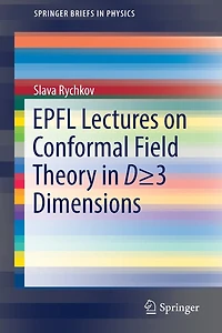 EPFL Lectures on Conformal Field Theory D - 3 Dimensions