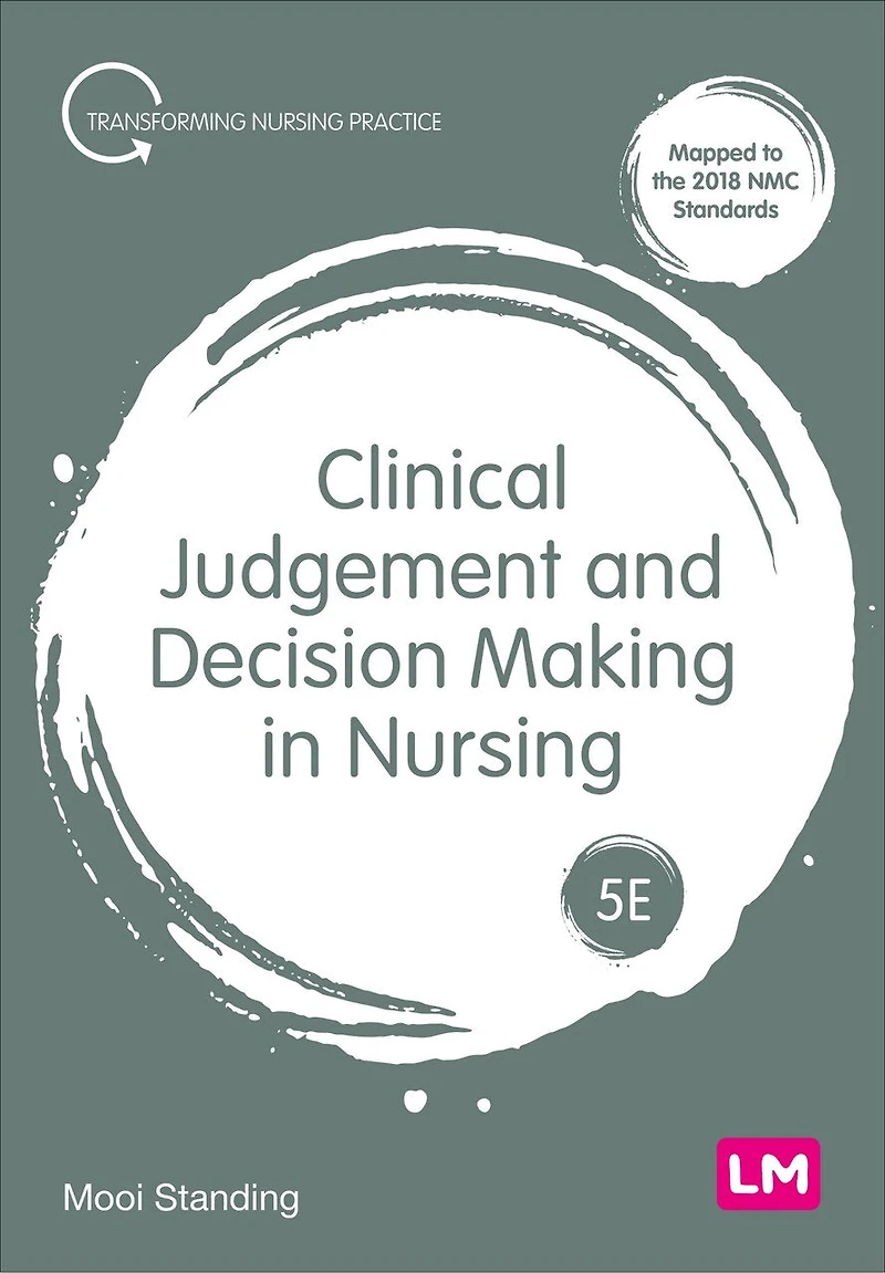 CLINICAL JUDGEMENT AND DECISION MAKING NURSING