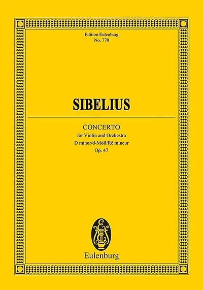 Violin Concerto in D minor, Op. 47: Edition Eulenburg No. 770