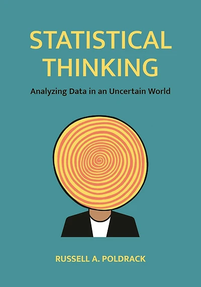 Statistical Thinking: Analyzing Data an Uncertain World