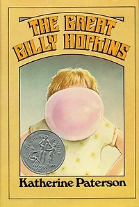 The Great Gilly Hopkins: A Newbery Honor Award Winner