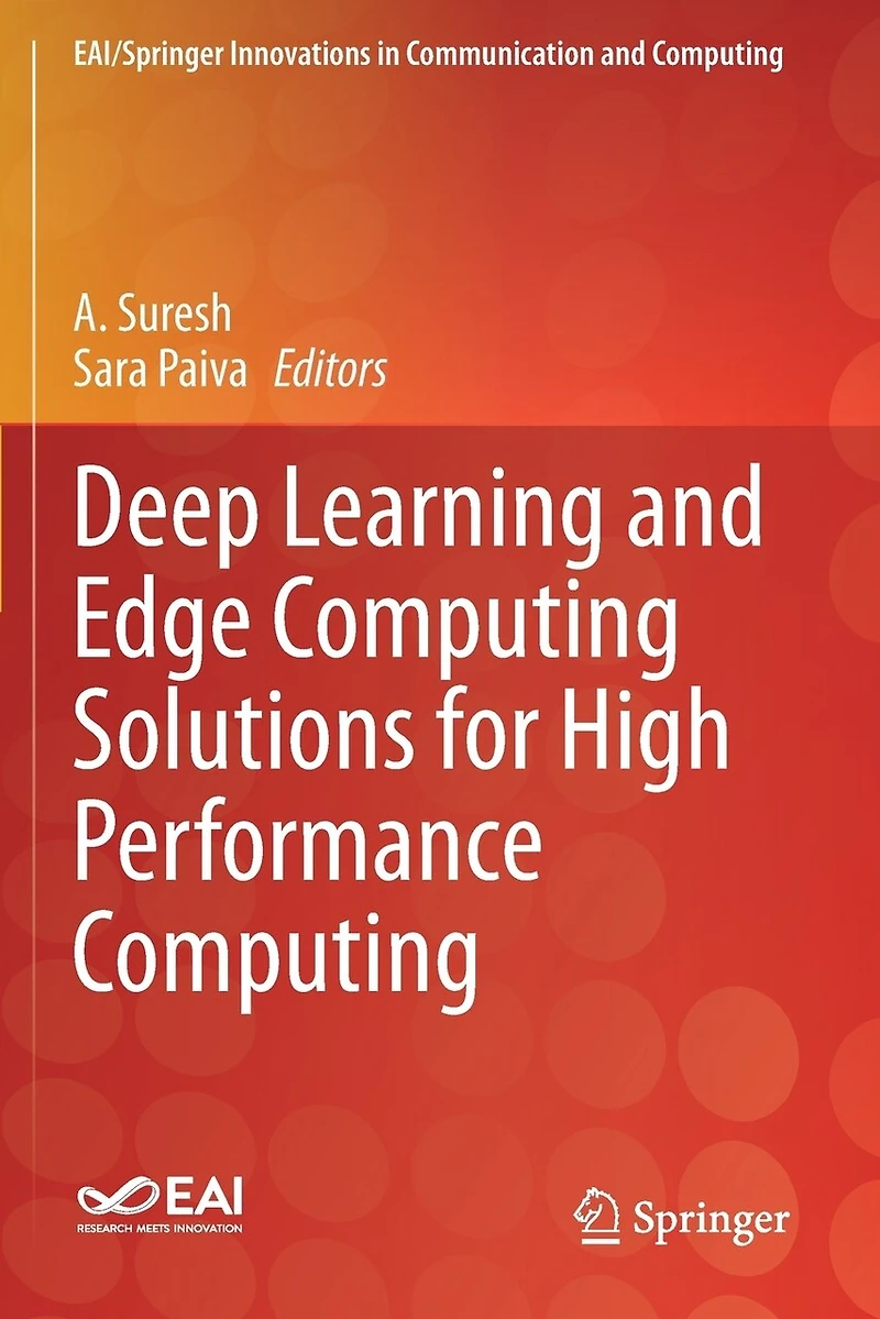 Deep Learning and Edge Computing Solutions for High Performance Computing