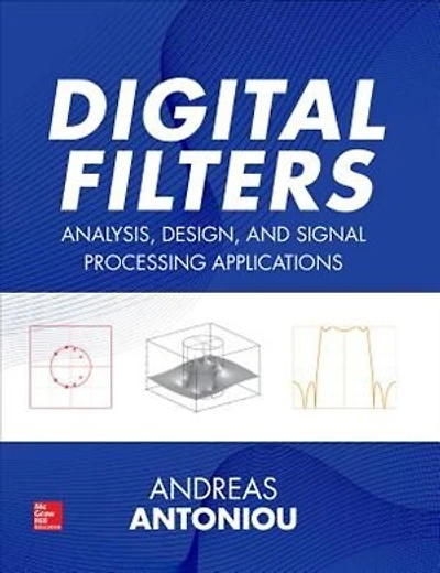 Digital Filters: Analysis, Design, and Signal Processing Applications: Applications
