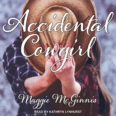 Accidental Cowgirl
