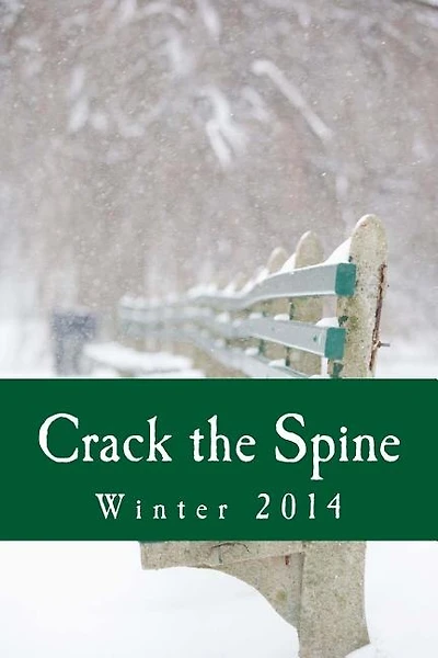 Crack the Spine: Winter 2014