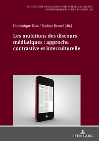 Les mutations des discours médiatiques : approche contrastive et interculturelle