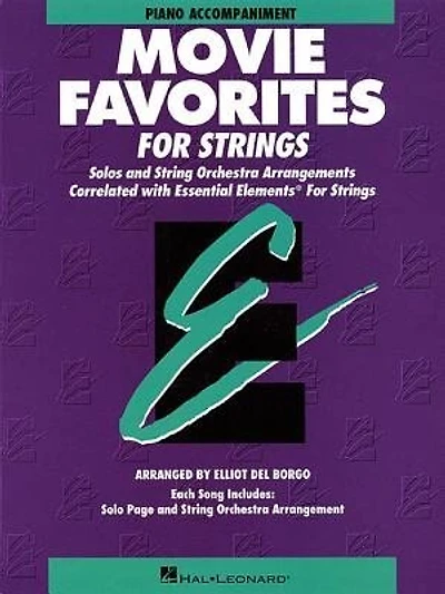 Essential Elements Movie Favorites for Strings: Piano Accompaniment