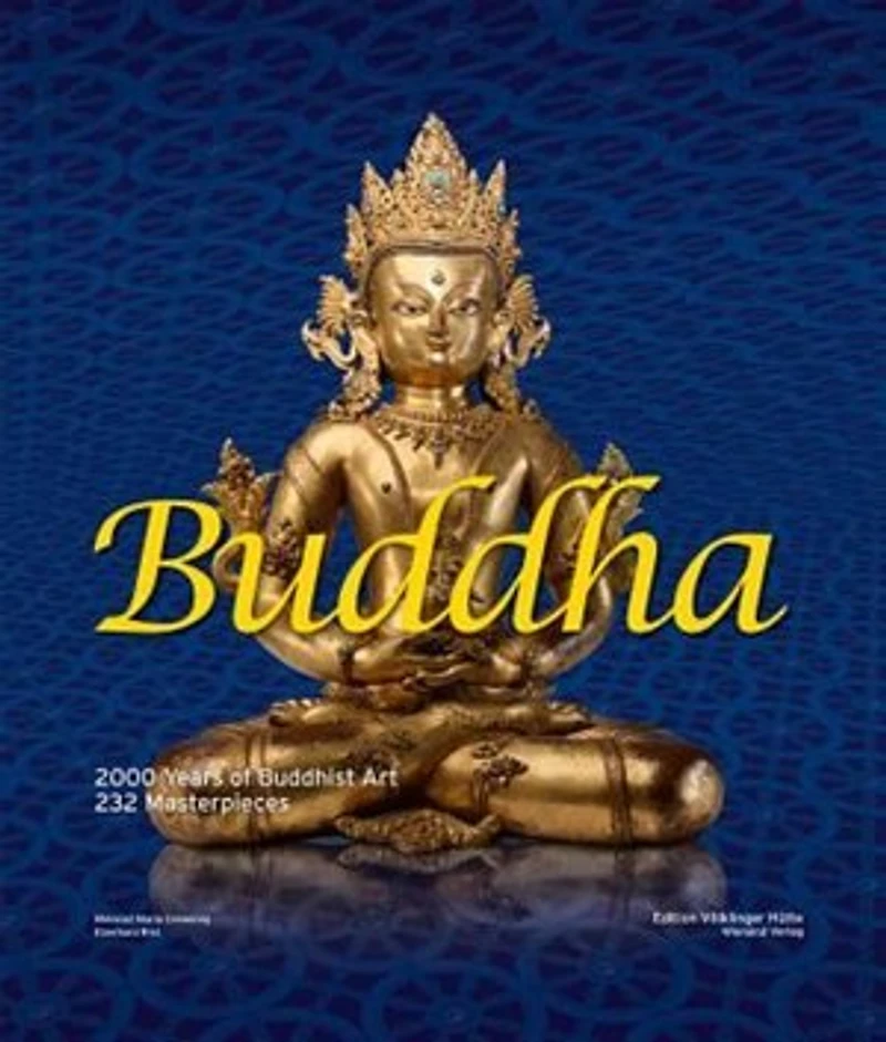 Buddha: 2000 Years Of Buddhist Art - 232 Masterpieces