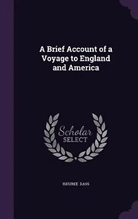 A Brief Account of a Voyage to England and America