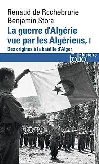 Le temps des armes: des origines à la bataille d'Alger