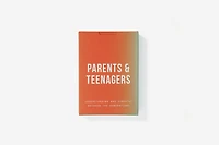 Parents & Teenagers: Understanding and sympathy between the generations