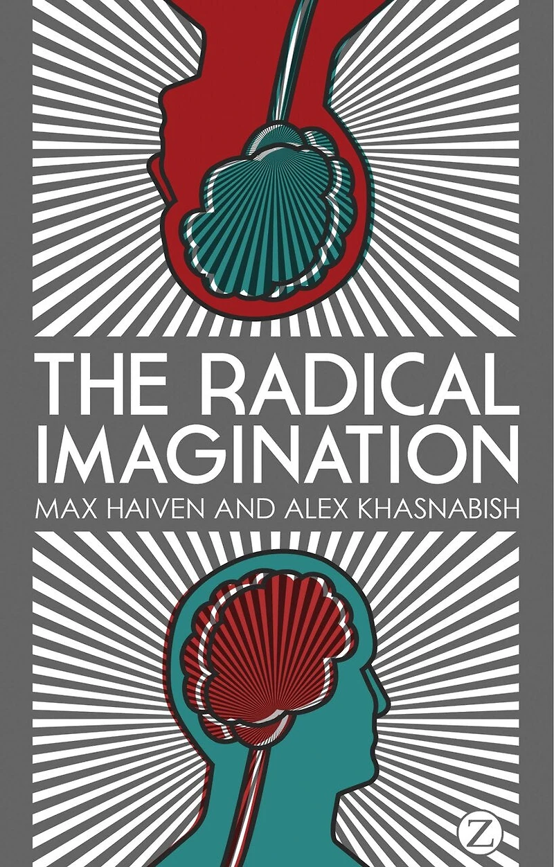 The Radical Imagination: Social Movements In The Age Of Austerity