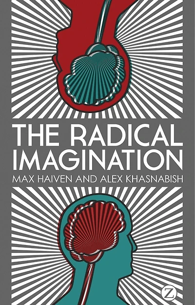 The Radical Imagination: Social Movements In The Age Of Austerity