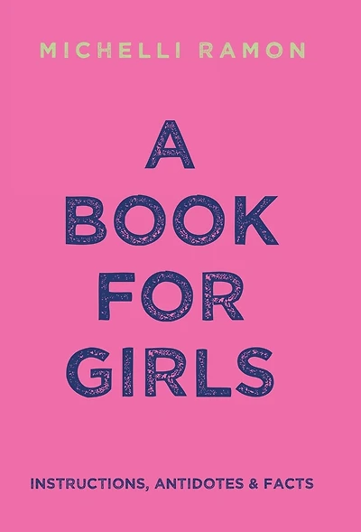 A Book for Girls: Instructions