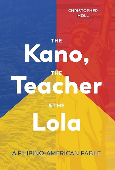 The Kano, Teacher & Lola: A Filipino-American Fable