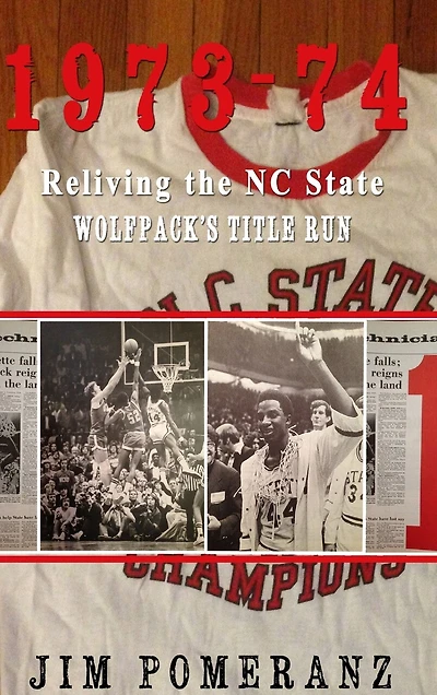 1973-74: Reliving the NC State Wolfpack's Title Run