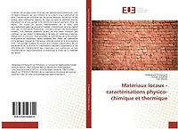 Matériaux locaux: caractérisations physico-chimique et thermique