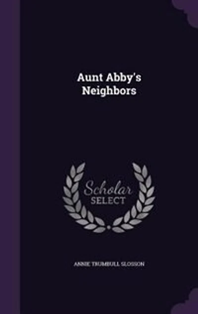 Aunt Abby's Neighbors